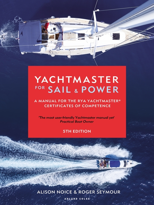 Title details for Yachtmaster for Sail and Power by Roger Seymour - Available